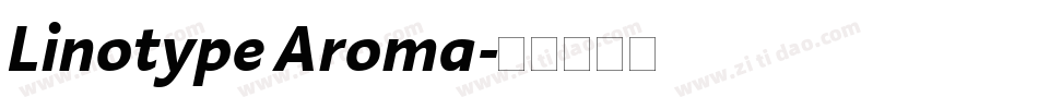 Linotype Aroma字体转换
